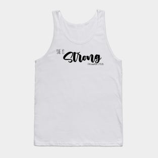 She Is Strong - black Tank Top